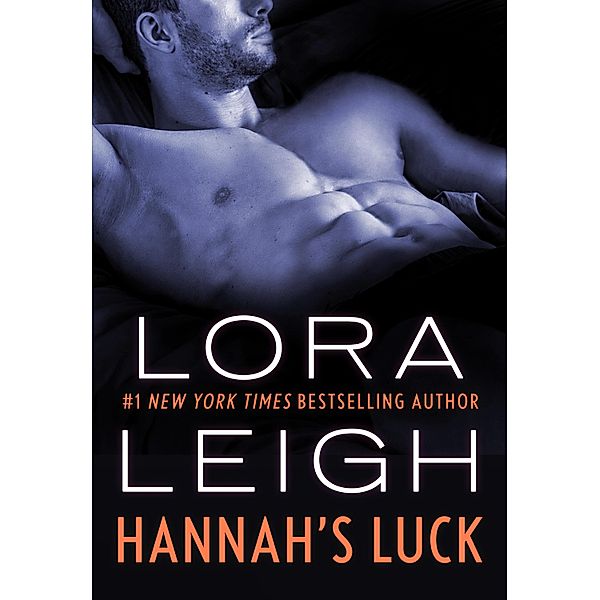 Hannah's Luck / St. Martin's Paperbacks, Lora Leigh