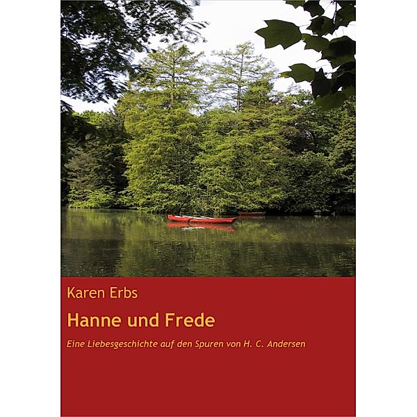 Hanne und Frede, Karen Erbs