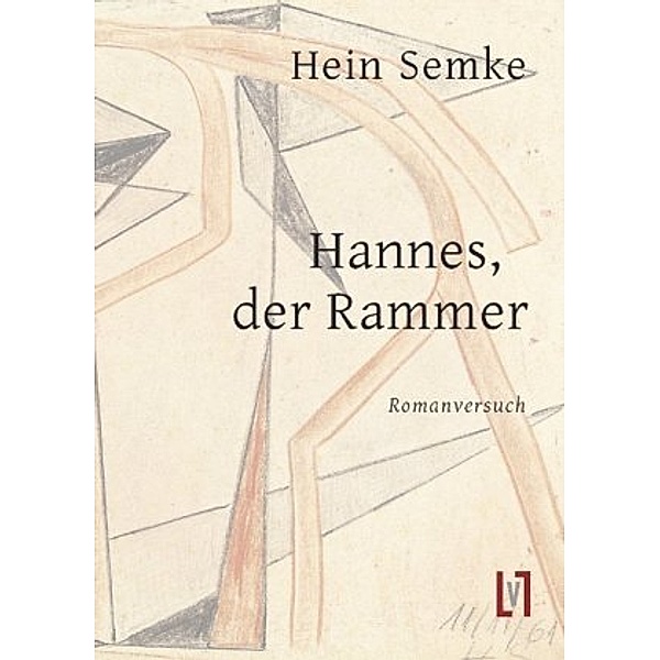 Hannes, der Rammer, Hein Semke
