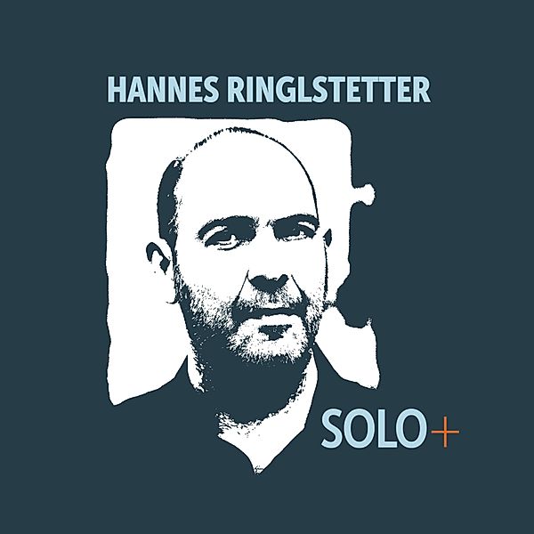 Hannes Ringlstetter, SOLO+, Ringlstetter