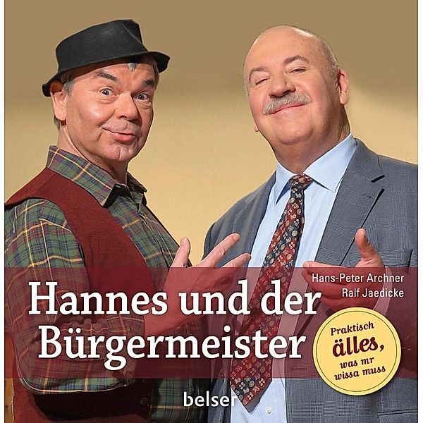 Hannes und der Bürgermeister, Hans-Peter Archner, Ralf Jaedicke