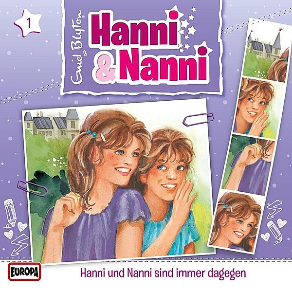 Hanni und Nanni - 1 - Folge 01: Hanni und Nanni sind immer dagegen, Enid Blyton