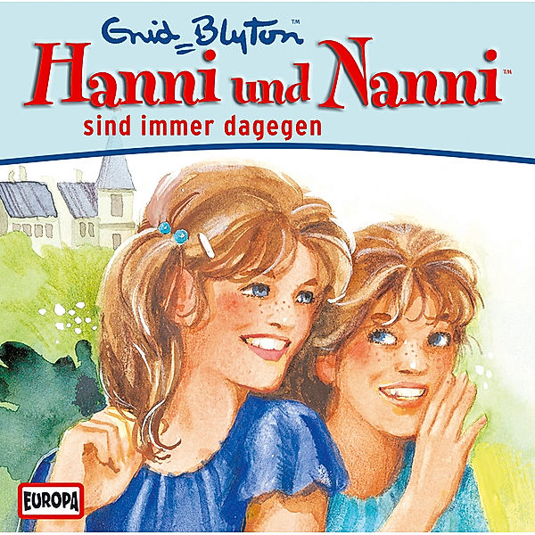 Hanni und Nanni - 1 - Hanni und Nanni sind immer dagegen, Enid Blyton