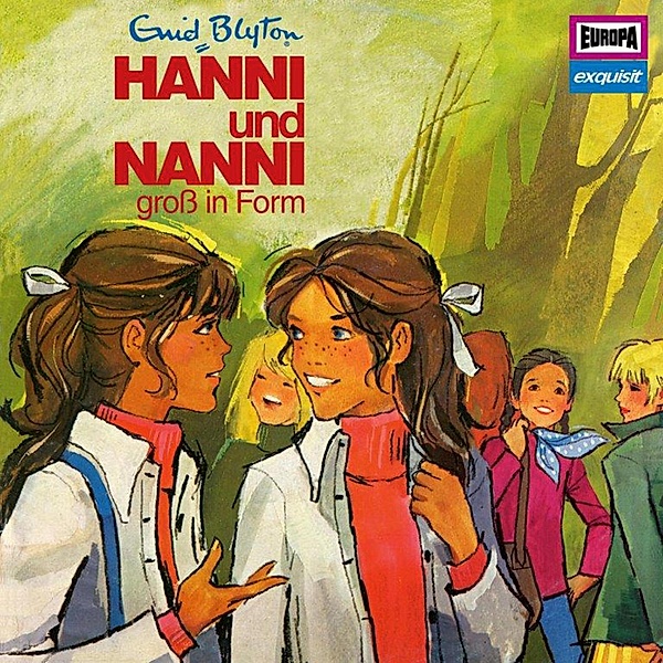 Hanni und Nanni - 10 - Folge 10: Hanni und Nanni groß in Form (Klassiker 1976), Enid Blyton