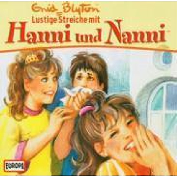 Hanni und Nanni - 11 - Lustige Streiche mit Hanni und Nanni, Enid Blyton