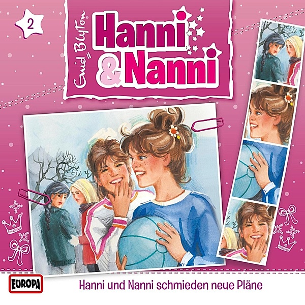 Hanni und Nanni - 2 - Folge 02: Hanni und Nanni schmieden neue Pläne, Enid Blyton