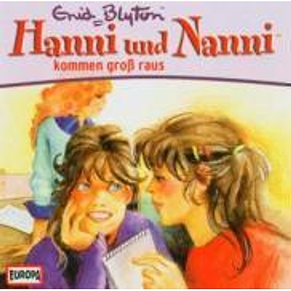 Hanni und Nanni - 21 - Hanni und Nanni kommen gross raus, Enid Blyton