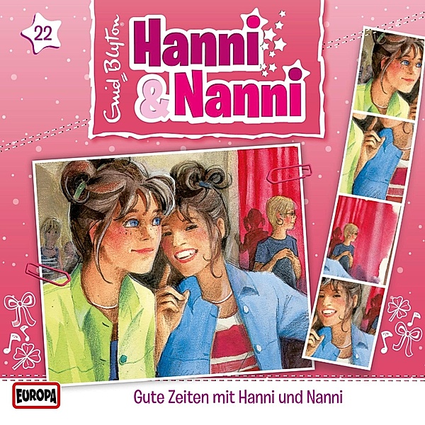 Hanni und Nanni - 22 - Folge 22: Gute Zeiten mit Hanni und Nanni, André Minninger, Enid Blyton