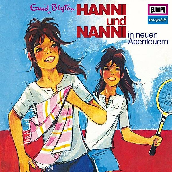 Hanni und Nanni - 3 - Folge 03: Hanni und Nanni in neuen Abenteuern (Klassiker 1972), Enid Blyton
