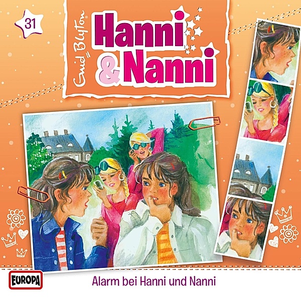 Hanni und Nanni - 31 - Folge 31: Alarm bei Hanni und Nanni, André Minninger, Enid Blyton
