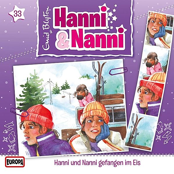 Hanni und Nanni - 33 - Folge 33: Hanni und Nanni gefangen im Eis, André Minninger, Enid Blyton