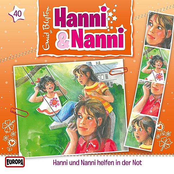 Hanni und Nanni - 40 - Folge 40: Hanni und Nanni helfen in der Not, André Minninger, Enid Blyton