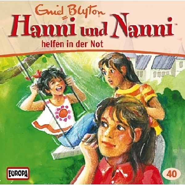 Hanni und Nanni - 40 - Hanni und Nanni helfen in der Not, Enid Blyton