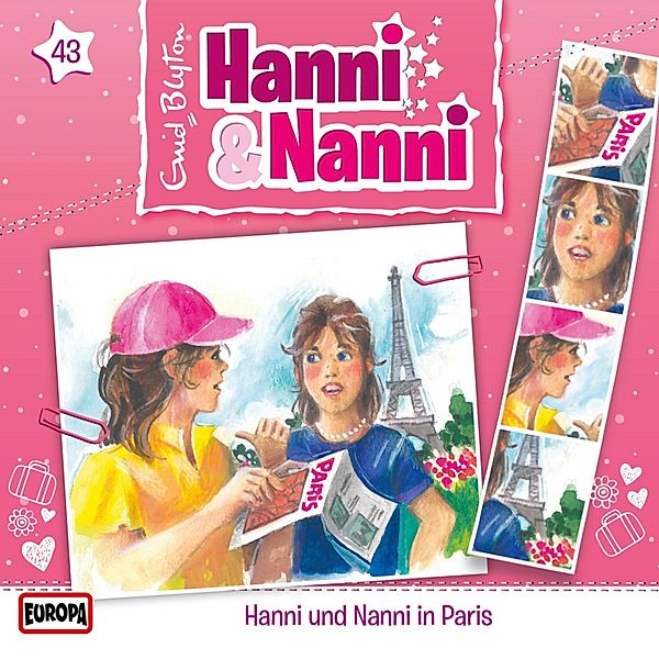 Hanni und Nanni - 43 - Folge 43: Hanni und Nanni in Paris, André Minninger, Enid Blyton