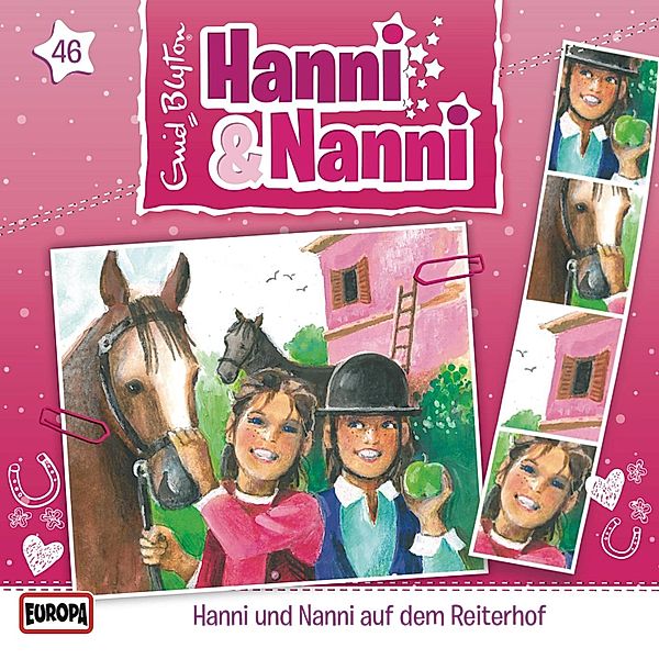 Hanni und Nanni - 46 - Folge 46: Hanni und Nanni auf dem Reiterhof, André Minninger, Enid Blyton