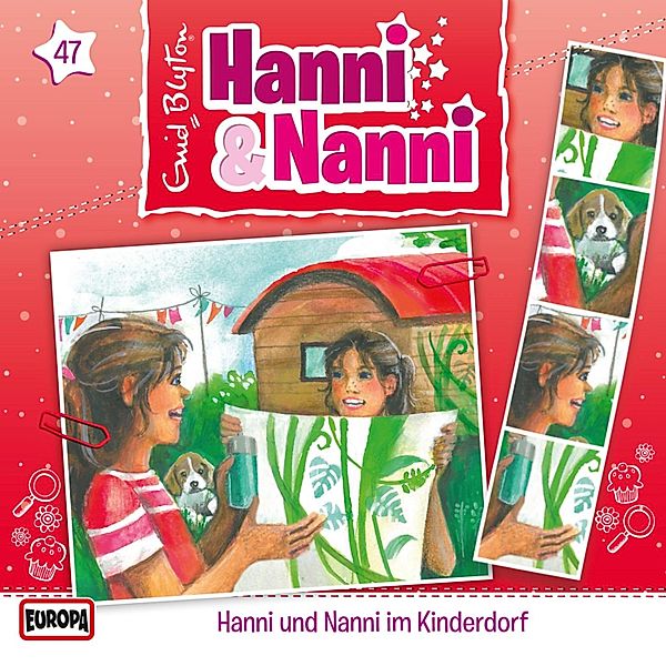 Hanni und Nanni - 47 - Folge 47: Hanni und Nanni im Kinderdorf, André Minninger, Enid Blyton