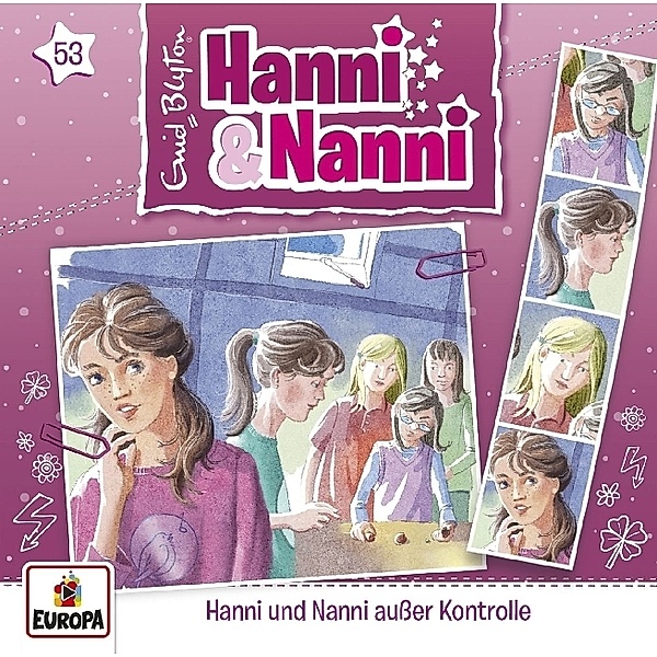 Hanni und Nanni - 53 - Hanni und Nanni außer Kontrolle, Enid Blyton