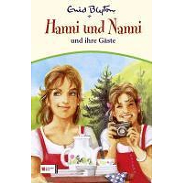 Hanni und Nanni Band 12: Hanni und Nanni und ihre Gäste, Enid Blyton