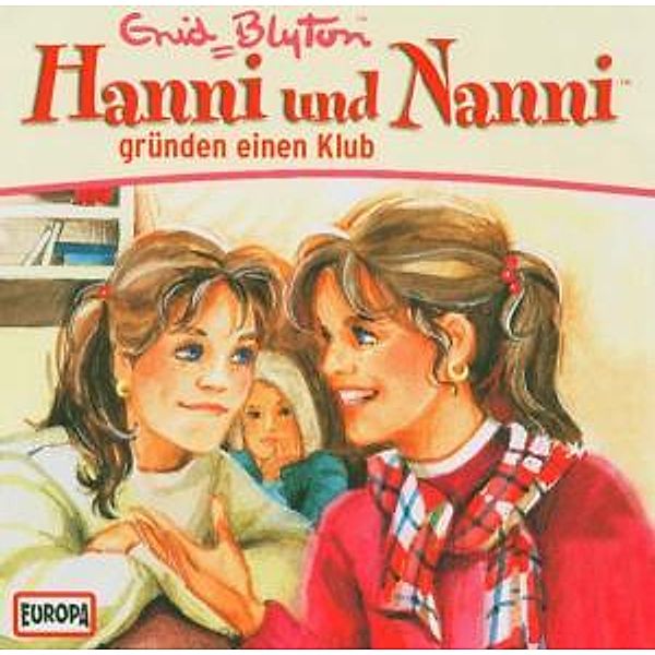 Hanni und Nanni Band 14: Hanni und Nanni gründen einen Klub (1 Audio-CD), Enid Blyton