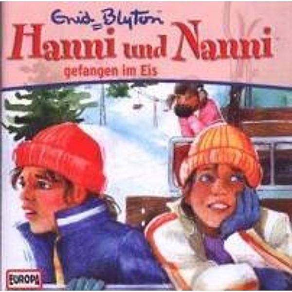 Hanni und Nanni Band 33: Hanni und Nanni gefangen im Eis (1 Audio-CD), Enid Blyton