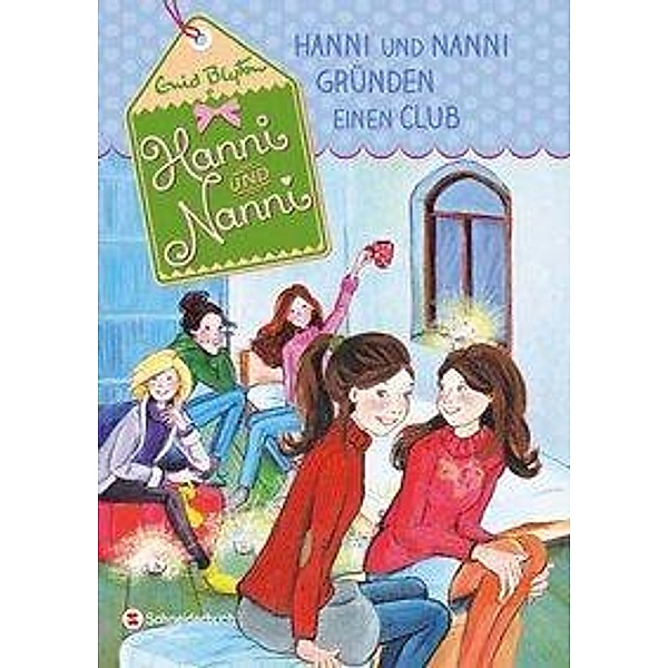 Hanni und Nanni gründen einen Club / Hanni und Nanni Bd.14, Enid Blyton