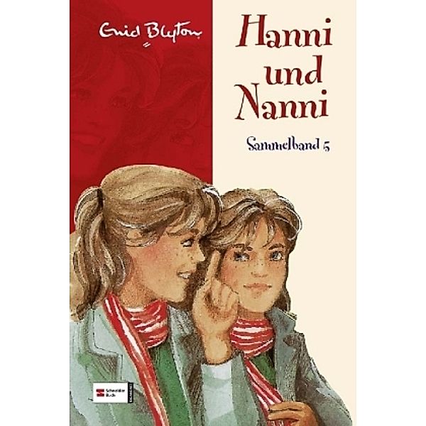 Hanni und Nanni / Hanni und Nanni Sammelband Bd.5, Enid Blyton