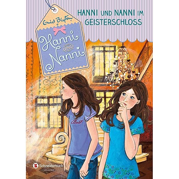 Hanni und Nanni im Geisterschloss / Hanni und Nanni Bd.6, Enid Blyton