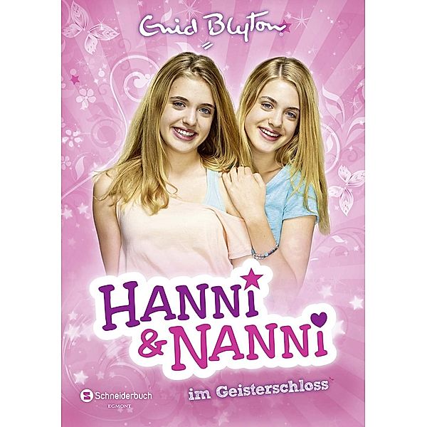 Hanni und Nanni im Geisterschloss / Hanni und Nanni Bd.6, Enid Blyton