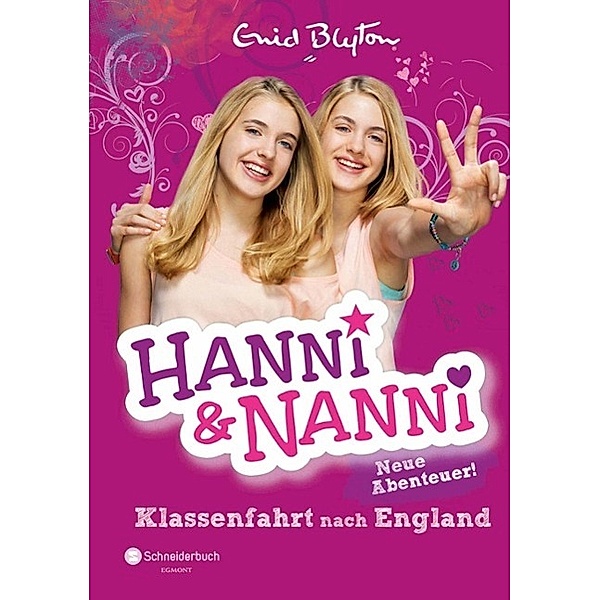 Hanni und Nanni - Klassenfahrt nach England, Enid Blyton