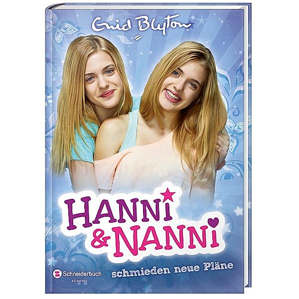 Hanni und Nanni schmieden neue Pläne / Hanni und Nanni Bd.2, Enid Blyton