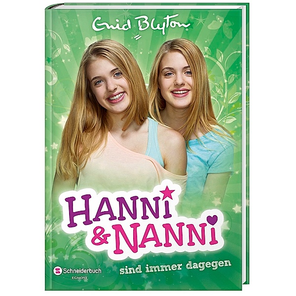 Hanni und Nanni sind immer dagegen / Hanni und Nanni Bd.1, Enid Blyton