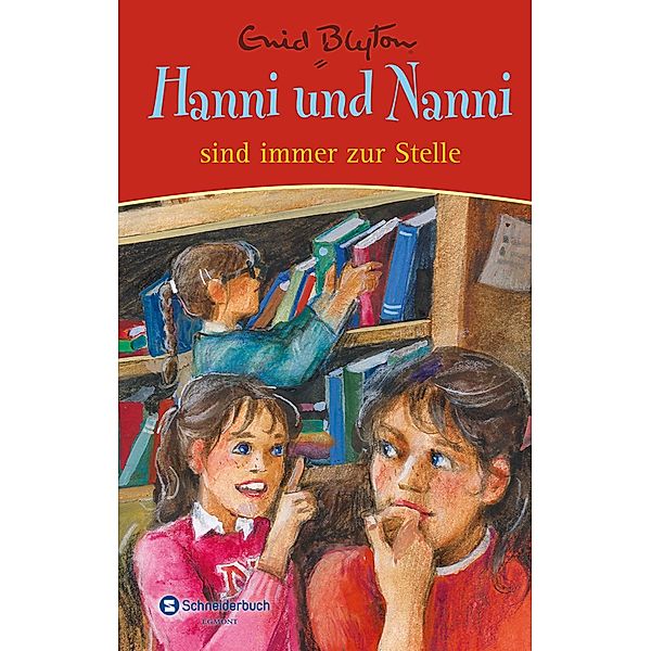 Hanni und Nanni sind immer zur Stelle / Hanni und Nanni Sonderband Bd.8, Enid Blyton