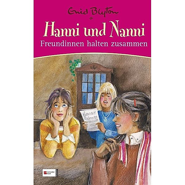 Hanni und Nanni Sonderband Band 6: Freundinnen halten zusammen, Enid Blyton