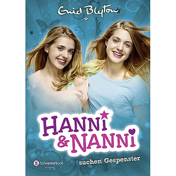 Hanni und Nanni suchen Gespenster / Hanni und Nanni Bd.7, Enid Blyton