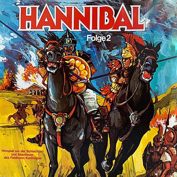 Hannibal - 2 - Die grossen Schlachten, Rolf Ell