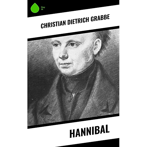 Hannibal, Christian Dietrich Grabbe