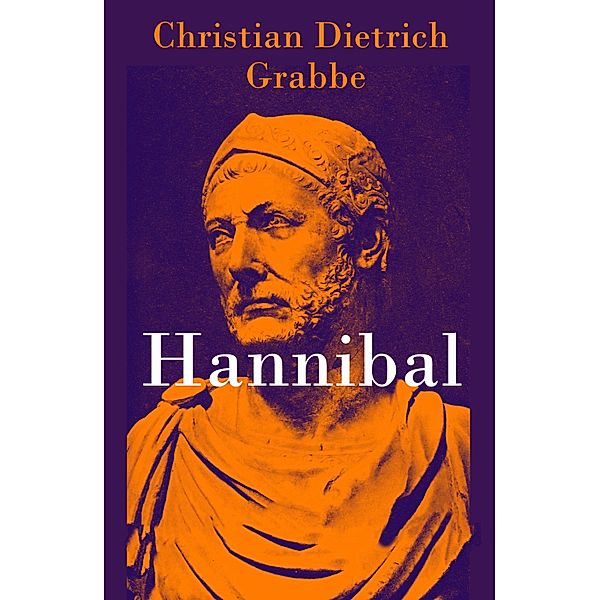 Hannibal, Christian Dietrich Grabbe