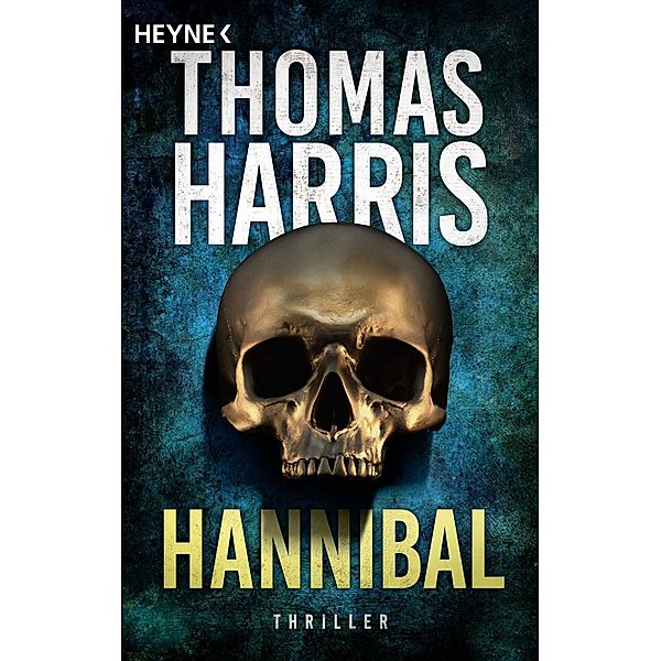 Hannibal / Hannibal Lecter Bd.4, Thomas Harris