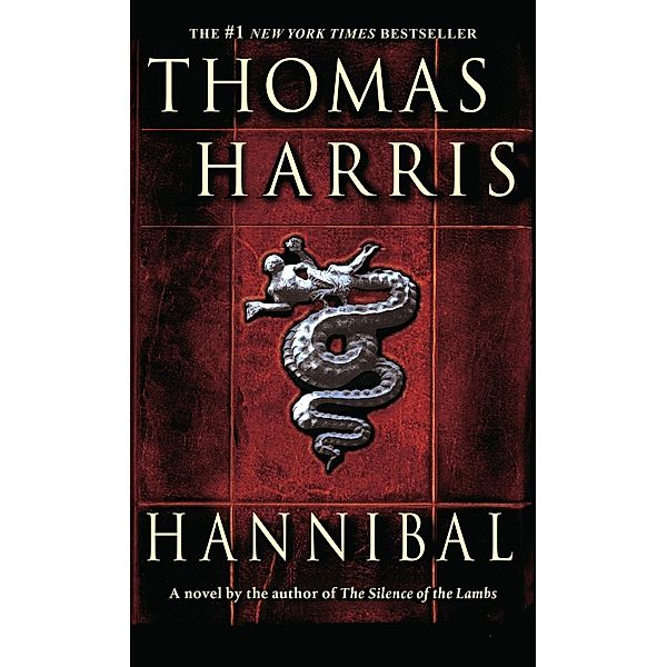 Hannibal / Hannibal Lecter Series Bd.3, Thomas Harris