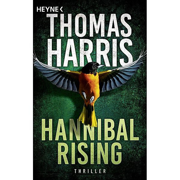 Hannibal Rising / Hannibal Lecter Bd.1, Thomas Harris