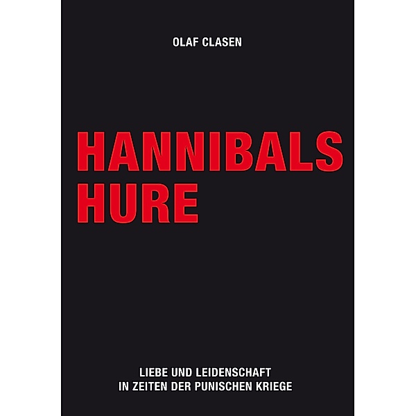Hannibals Hure, Olaf Clasen