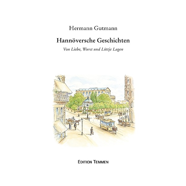 Hannöversche Geschichten, Hermann Gutmann