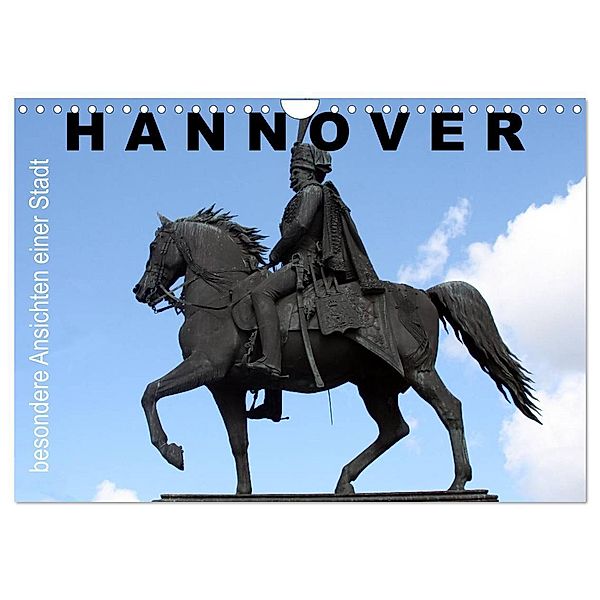 Hannover - besondere Ansichten einer Stadt (Wandkalender 2024 DIN A4 quer), CALVENDO Monatskalender, Schnellewelten