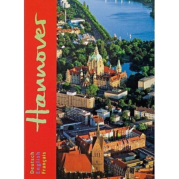 Hannover, deutsch-englisch-französische Ausgabe, Karl Johaentges