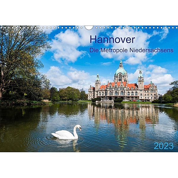 Hannover Die Metropole Niedersachsens (Wandkalender 2023 DIN A3 quer), Prime Selection