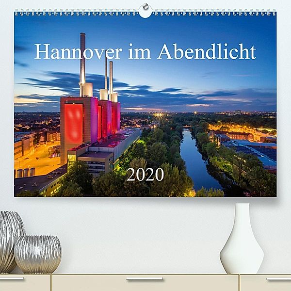 Hannover im Abendlicht 2020 (Premium-Kalender 2020 DIN A2 quer), Igor Marx