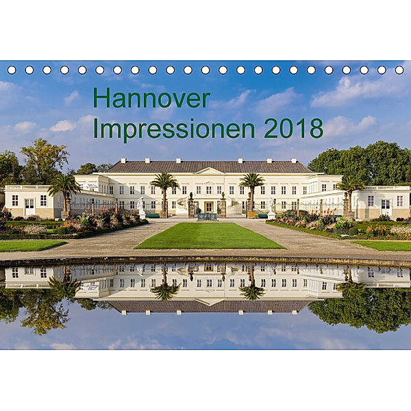 Hannover Impressionen 2018 (Tischkalender 2018 DIN A5 quer), Rolf Fischer Rinteln