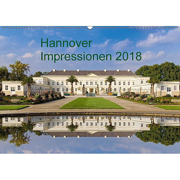 Hannover Impressionen 2018 (Wandkalender 2018 DIN A2 quer), Rolf Fischer Rinteln