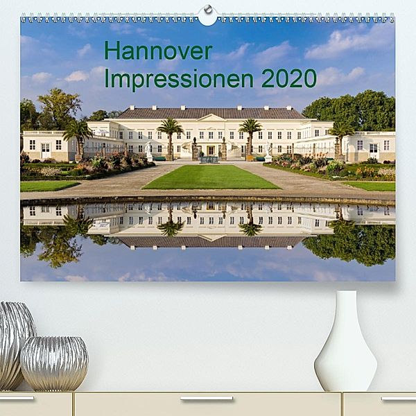 Hannover Impressionen 2020 (Premium-Kalender 2020 DIN A2 quer), Rolf Fischer Rinteln