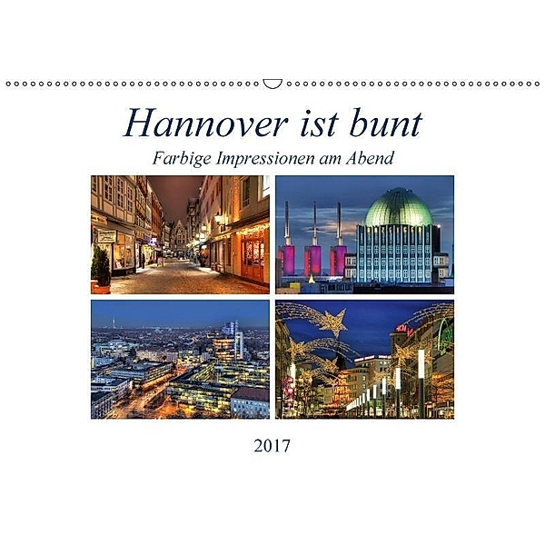 Hannover ist bunt (Wandkalender 2017 DIN A2 quer), Joachim Hasche